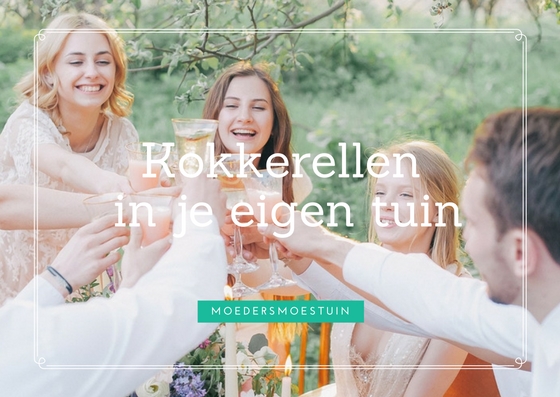 Kokkerellen in je eigen tuin